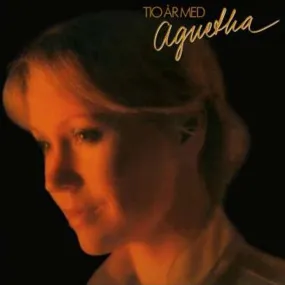 Agnetha Faltskog LP Vinyl Record - Tio Ar Med Agnetha (Coloured Vinyl)