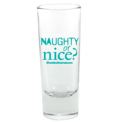 "Naughty or Nice" Shot Glass